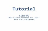 FlexPOS Neue FlexKom Terminal App laden Auto Start einrichten Tutorial.