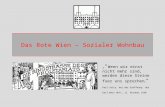 Das Rote Wien – Sozialer Wohnbau " Wenn wir einst nicht mehr sind, werden diese Steine fuer uns sprechen." Karl Seitz, bei der Eröffnung des Karl Marx.