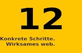 12 Konkrete Schritte. Wirksames web.. Es is umsetzbar Es ist einfach (in der Schweiz)