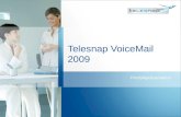 Telesnap VoiceMail 2009 Produktpräsentation. Einleitung Doc.No.: ASE/APP/PLM/ 0163 / DE.