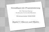 Copyright 2008 Bernd Brügge, Christian Herzog Grundlagen der Programmierung TUM Wintersemester 2008/09 Kapitel 3, Folie 1 2 Dr. Christian Herzog Technische.
