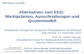 Alternativen zum EEG 1 Prof. Dr. Justus Haucap, Universität Düsseldorf Düsseldorfer Institut für Wettbewerbsökonomie (DICE) Alternativen zum EEG: Marktprämien,