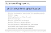 Software Engineering © Ludewig, J., H. Lichter: Software Engineering – Grundlagen, Menschen, Prozesse, Techniken. 2. Aufl., dpunkt.verlag, 2010. 16Analyse.