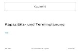 SS 2007EK Produktion & LogistikKapitel 9/1 Kapitel 9 Kapazitäts- und Terminplanung PPS.