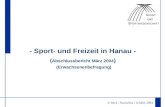 © Beck / Starischka / Schäfer 2004 1 - Sport- und Freizeit in Hanau - ( Abschlussbericht März 2004 ) (Erwachsenenbefragung)