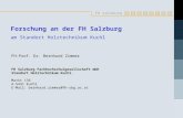 Fh salzburg Forschung an der FH Salzburg am Standort Holztechnikum Kuchl FH-Prof. Dr. Bernhard Zimmer FH Salzburg Fachhochschulgesellschaft mbH Standort.