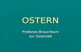 OSTERN Profanes Brauchtum zur Osterzeit. OSTERHASE.