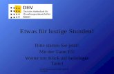 Detlef Krasemann DHV Speyer SS 2002 Etwas für lustige Stunden! Bitte starten Sie jetzt! Mit der Taste F5! Weiter mit Klick auf beliebiger Taste!