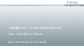 Intep – Integrale Planung GmbH Erlenmatt West in Basel Daniel Kellenberger, GF Intep Zürich Zertifikat 2000-Watt-Areale Folie 1 | Bern, 06.09.2013 | EnergieSchweiz.