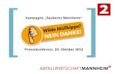 Kampagne Sauberes Mannheim Pressekonferenz, 23. Oktober 2012.