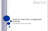 G REAT P ACIFIC G ARBAGE PATCH -Das Müllkarussell im Pazifik-