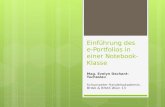 Einführung des e- Portfolios in einer Notebook-Klasse Mag. Evelyn Dechant-Tucheslau Schumpeter Handelsakademie, BHAK & BHAS Wien 13.