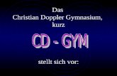 Das Christian Doppler Gymnasium, kurz stellt sich vor:
