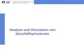 Analyse und Simulation von Geschäftsprozessen. Prof. Dr. Knut Hinkelmann 2 Analyse und Simulation von Geschäftsprozessen Analyse und Optimierung von Geschäftsprozessen