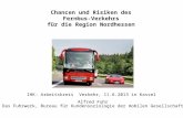 Chancen und Risiken des Fernbus-Verkehrs für die Region Nordhessen IHK- Arbeitskreis Verkehr, 11.6.2013 in Kassel Alfred Fuhr Das Fuhrwerk, Bureau für.