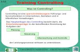© 2003 by IWK-Prof. Dr. Siegfried von Känel 1/12 Verlag Neue Wirtschafts-Briefe Was ist Controlling? Controlling ist eine querschnittsbezogene Führungs-