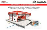 EHRLE CarWash – die bürstenlose SB-Autopflege Willkommen zur EHRLE CarWash Präsentation SB-Autowaschanlagen vom Profi für Profi.