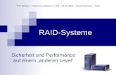 RAID-Systeme Sicherheit und Performance auf einem anderen Level TFH-Wildau - Telekommunikation / LAN - 19.05.2003 - Henrik Schwarz - I100.
