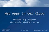Web Apps in der Cloud Google App Engine Microsoft Windows Azure Florian Hallberg Oliver Gugger 12. Juni 2010 Seminararbeit KIV, FFHS.