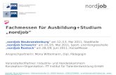 Fachmessen für Ausbildung+Studium nordjob nordjob Neubrandenburg am 12./13. Mai 2011, Stadthalle nordjob Schwerin am 24./25. Mai 2011, Sport- und Kongresshalle.