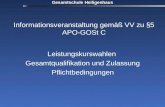 Gesamtschule Heiligenhaus Informationsveranstaltung gemäß VV zu §5 APO-GOSt C Leistungskurswahlen Gesamtqualifikation und Zulassung Pflichtbedingungen.