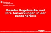 Baseler Regelwerke und Ihre Auswirkungen in der Bankenpraxis.