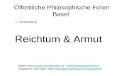 Öffentliche Philosophische Foren Basel Reichtum & Armut 1. Veranstaltung Martin Herzog  – .