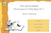 Inhaltliche Aufbereitung: Iris Thalguter Quiz für Einsteiger Quiz für Profis Buchinfo Martin Widmark Der Geisterladen Monsteragentin Nelly Rapp Bd. 5 Beenden.