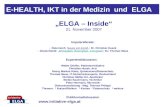 Www.initiative-elga.at Impulsreferate: - Österreich: Neues von ELGA : Dr. Christian Husek - Deutschland: Weissglass, Braunglass, Grünglass: D.I. Thomas.