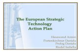 The European Strategic Technology Action Plan Hasawend Armin Portenkirchner Daniela Prelog Daniela Riedel Isabella.