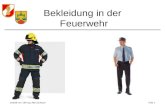 Erstellt von: OBI Ing. Albin SchauerFolie 1 Bekleidung in der Feuerwehr.
