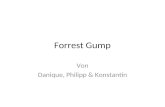 Forrest Gump Von Danique, Philipp & Konstantin. Forrest hat aufgrund seines langsamen Denkens eine schwierige Kindheit.