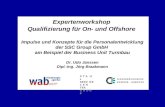 Qualifizierung für On- und Offshore- Windengerie Dr. Udo Janssen SSC Group GmbH Bremen Leer Papenburg Rostock Westoverledingen Jörg Braakmann Ingenieurservice.