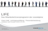 Voestalpine AG  LIFE Das MitarbeiterInnenprogramm der voestalpine Claus Hödl Lehrlingsausbildung - Personalentwicklung, voestalpine.