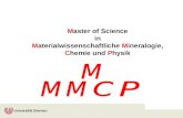Master of Science in Materialwissenschaftliche Mineralogie, Chemie und Physik.