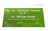 Mag. Dr. Christian Tuscher, LL.M. Dr. Philipp Kinsky Herbst Vavrovsky Kinsky Rechtsanwälte GmbH WIENSalzburgLINZ Dr. Karl Lueger-Platz 5, 1010 WienMozartplatz.