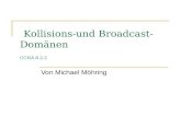 Kollisions-und Broadcast-Domänen CCNA 8.2.2 Von Michael Möhring.