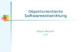 Objektorientierte Softwareentwicklung Klaus Becker 2003