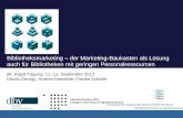 , Prof. Frauke Schade I ELSEVIER-BIBLIOTHEKARS-FORUM I 29. November 2011 Bibliotheksmarketing – der Marketing-Baukasten als Lösung auch fu ̈ r Bibliotheken.