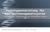 Prototypentwicklung für ein Testmanagementsystem Auf Basis des Testprozesses des Unternehmens Anecon GmbH Diplomarbeitspräsentation | Johann Keuschnigg.