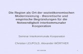 WS 2005/061 Die Region als Ort der sozioökonomischen Modernisierung - theoretische und empirische Begründungen für die Notwendigkeit interkommunaler Kooperation.