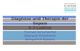 Diagnose und Therapie der Sepsis S 2-Leitlinie Thomas Schumacher Oberarzt Anästhesie Kemperhof Koblenz.