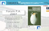 Forum P.A. 2007 Exkursion des Zentrums für Verwaltungsmanagement der Universität Innsbruck 23. bis 26. Mai 2007 Wiss. Leitung: Univ.-Prof. Kurt Promberger.