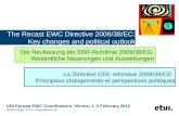The Recast EWC Directive 2009/38/EC: Key changes and political outlook UNI Europa EWC Coordinators, Vienna, 1–3 February 2012 Marika Varga, ETUI, mvarga@etui.org.