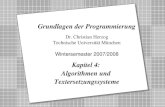 Copyright 2007 Bernd Brügge, Christian Herzog Grundlagen der Programmierung TUM Wintersemester 2007/08 Kapitel 4, Folie 1 2 Dr. Christian Herzog Technische.