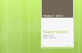 Supervision Modul VIII 29.5.-1.6.13 Mai/Juni 2013 Modul 11.