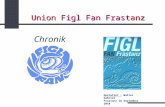 Union Figl Fan Frastanz Chronik Gestaltet : Walter Gabriel Frastanz im September 2010.