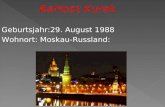 Bartosz Kurek Geburtsjahr:29. August 1988 Wohnort: Moskau-Russland: