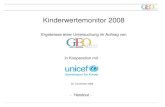 1 Kinderwertemonitor 2008 Ergebnisse einer Untersuchung im Auftrag von 03. Dezember 2008 in Kooperation mit - Handout -