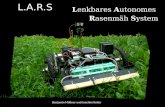 L.A.R.S Lenkbares Autonomes Rasenmäh System Benjamin Mößner und Joachim Reiter.